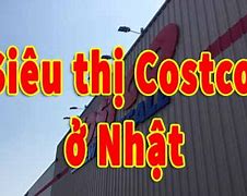 Costco Ở Nhật Có Gì