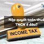 Quyết Toán Thuế Thu Nhập Cá Nhân Là Gì