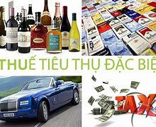 Thuế Tiêu Thụ Đặc Biệt