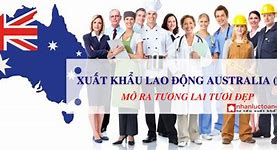 Xuất Khẩu Lao Đông Úc 2022 Là Gì ؟ * * * Mm Cm